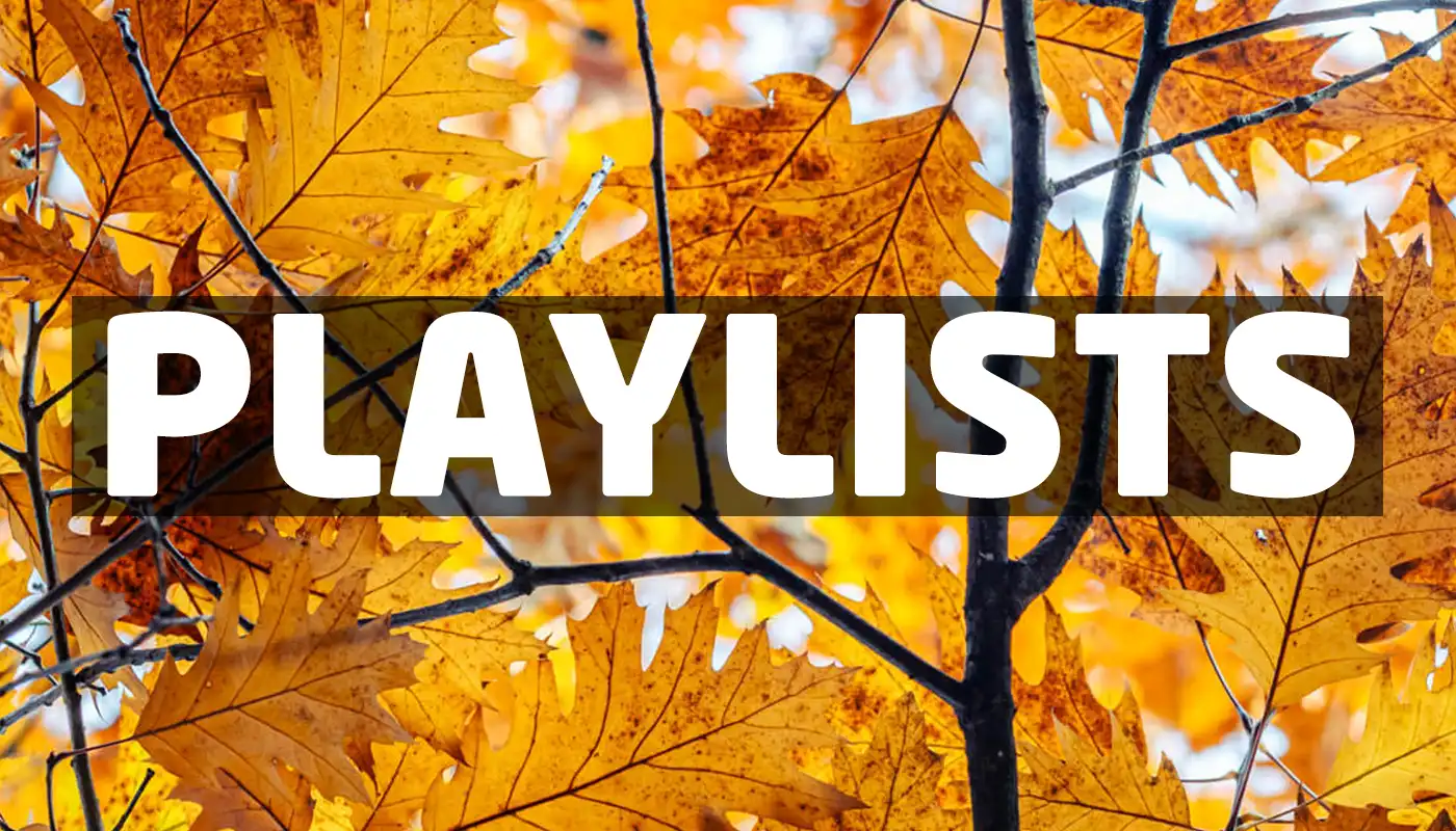Autumn Playlists